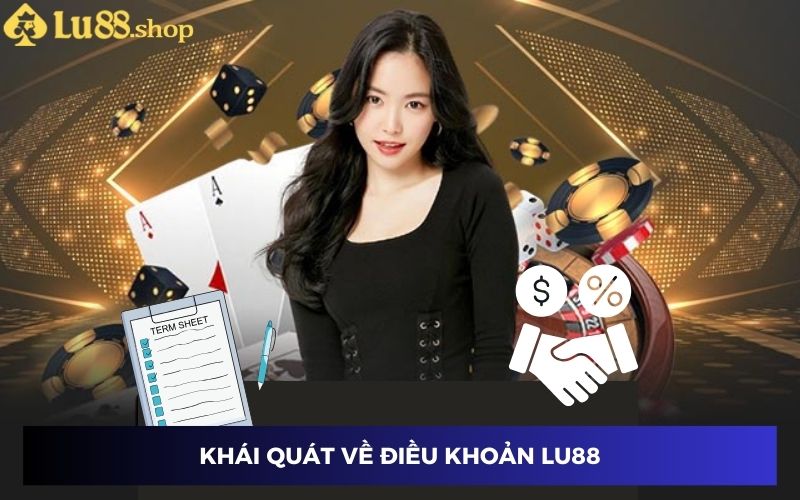 Giới thiệu điều khoản Lu88 tại cổng game Giới thiệu điều khoản Lu88 tại cổng game